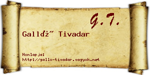 Galló Tivadar névjegykártya